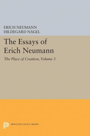 The Essays of Erich Neumann Volume 3