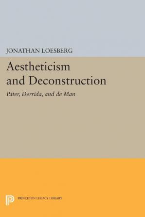 Aestheticism and Deconstruction