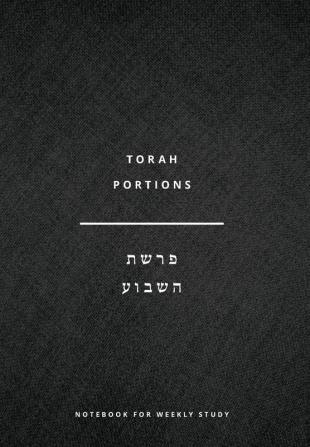 Torah Portions Notebook: A Notebook for Weekly Study