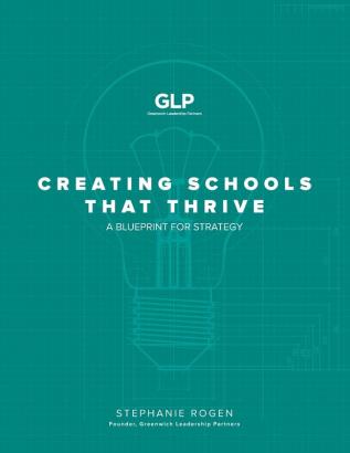 Creating Schools That Thrive: A Blueprint for Strategy