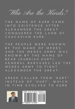 The History of the Kurdish People: The Survival of the Caucasian (Kew Gazi) Kurds: The Survival of the Caucasian (Kew Gazî) Kurds: 1 (Caucasian Civilization)