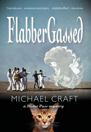 FlabberGassed: A Mister Puss Mystery