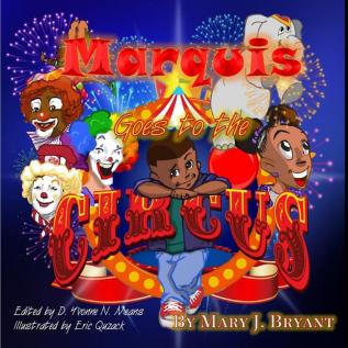 Marquis Goes to the Circus: 2 (Marquis Adventures)