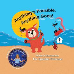 Anything's Possible.: Anything Goes!: 1 (Imagination)