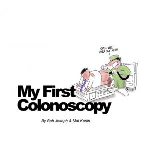 My First Colonoscopy: 1