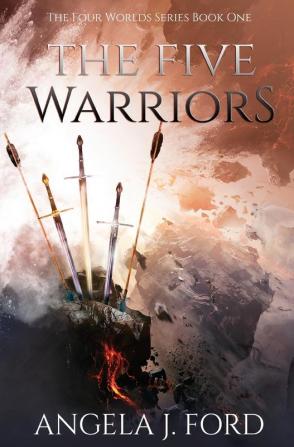 The Five Warriors: 1 (Four Worlds)