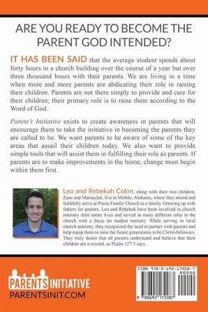 Parent's Initiative: Becoming the Parent You Are Called to Be