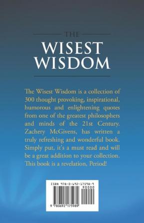 The Wisest Wisdom: 300 quotes for life