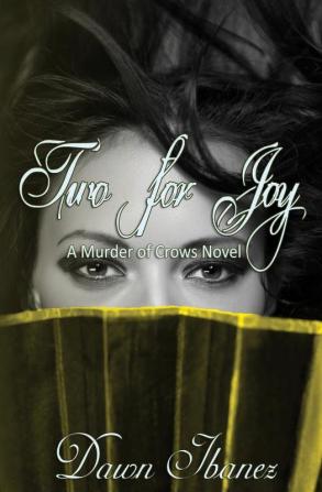 Two for Joy: 2 (Murder of Crows)