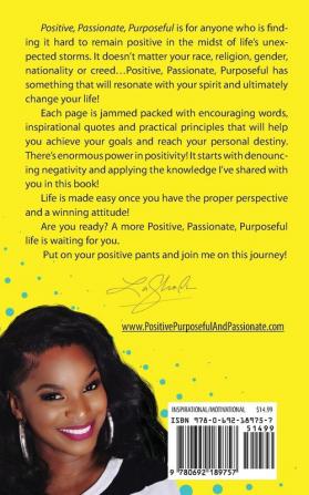 Positive Passionate Purposeful: Impacting Lives Through Positivity and Encouragement