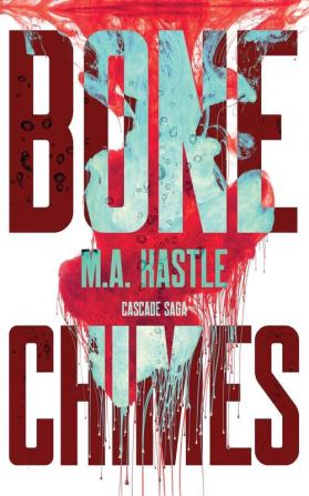 Bone Chimes (Cascade Saga)