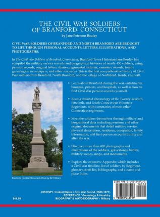 The Civil War Soldiers of Branford Connecticut: Including North Branford and Northford