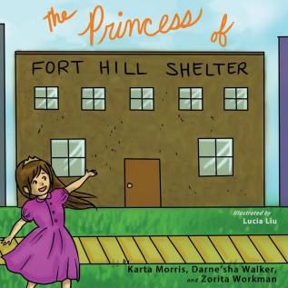 The Princess of Fort Hill Shelter: 6 (Books by Teens)