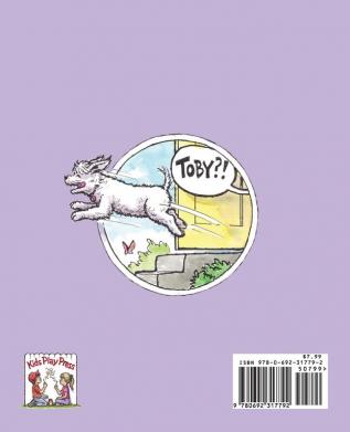 Toby Got Out!: A dog's tale of adventure