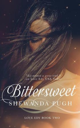 Bittersweet (Love Edy Book Two): 2