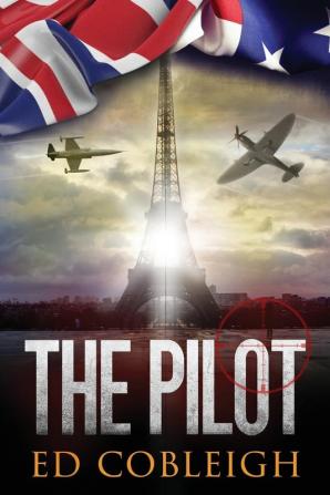 The Pilot: Fighter Planes and Paris