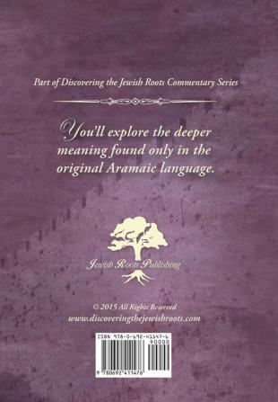 Discovering the Jewish Roots of the Gospel of Matthew: Part of the Discovering the Jewish Roots Commentary Series