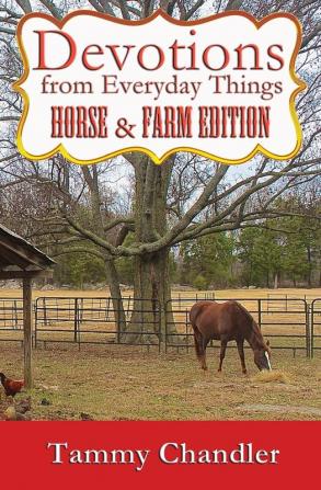 Devotions from Everyday Things: Horse & Farm Edition: 3