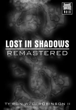 Lost in Shadows: Remastered: 1 (Dark Titan's Instincts)