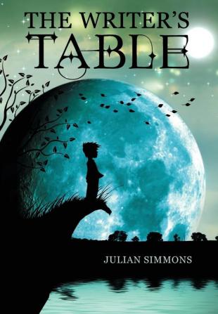 The Writer's Table: Book 1