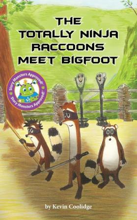 The Totally Ninja Raccoons Meet Bigfoot: 1