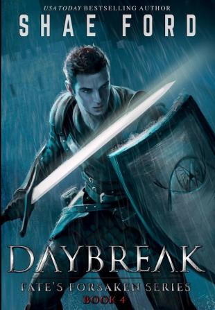 Daybreak: 4 (Fate's Forsaken)