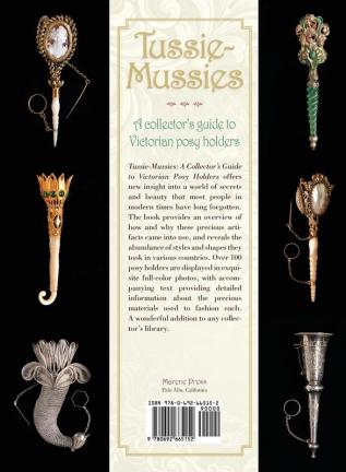 Tussie-Mussies: A Collector's Guide to Victorian Posy Holders