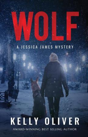 Wolf: A Suspense Thriller: 2 (Jessica James Mysteries)