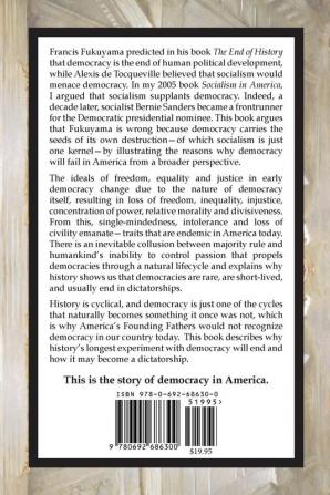 Democracy: and why it will fail in America