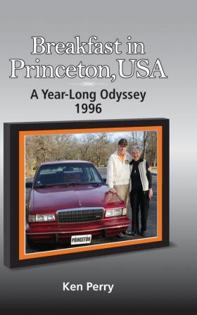 Breakfast in Princeton USA: A Year-Long Odyssey-1996