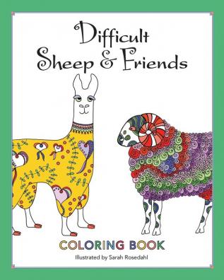 Difficult Sheep & Friends: Coloring Book