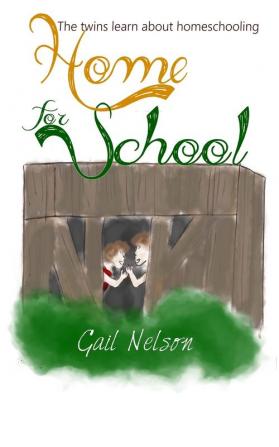 Home for School: The Twins Learn About Homeschooling: 1