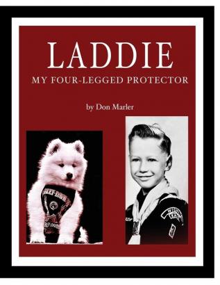 Laddie: My Four-Legged Protector