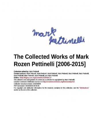 The Collected Works of Mark Rozen Pettinelli [2006-2015]