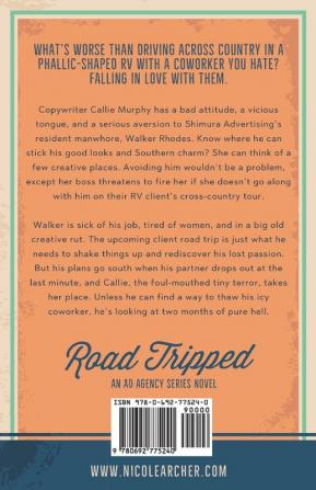 Road-Tripped: An Enemies to Lovers Romance: 1 (Ad Agency)