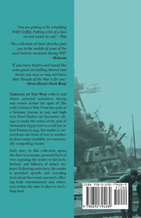 Threads of The War: Personal Truth-Inspired Flash Fiction of The 20th Century's War.: 1