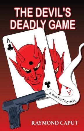 The Devil's Deadly Game: A Ben Ford Mystery (Ben Ford Mysteries)