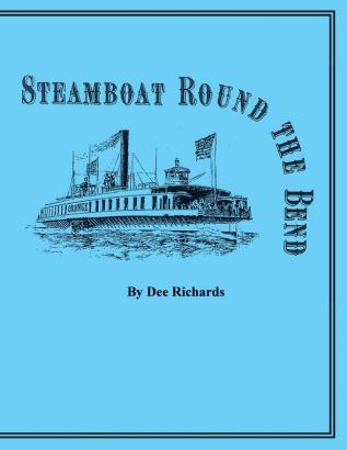 Steamboat Round the Bend