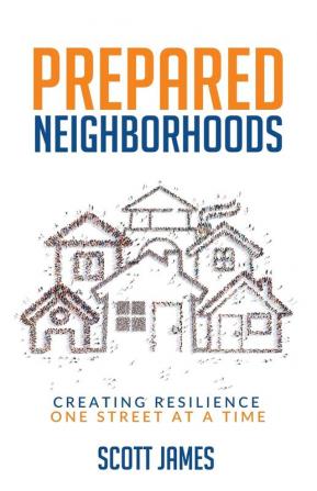 Prepared Neighborhoods: Creating Resilience One Street at a Time