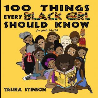 100 Things Every Black Girl Should Know