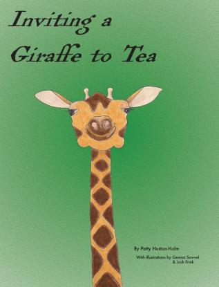 Inviting a Giraffe to Tea