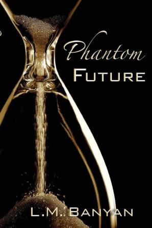 Phantom Future