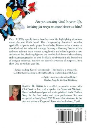 Becoming a Woman of Purpose: A Thirty-One Day Devotional