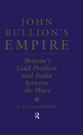 John Bullion's Empire