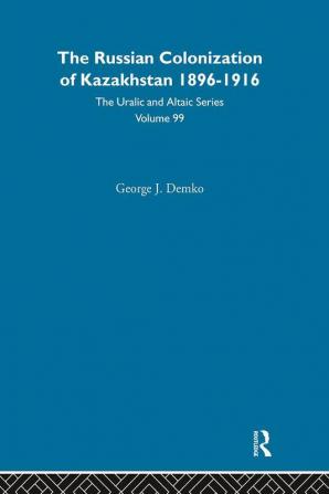 The Russian Colonization of Kazakhstan