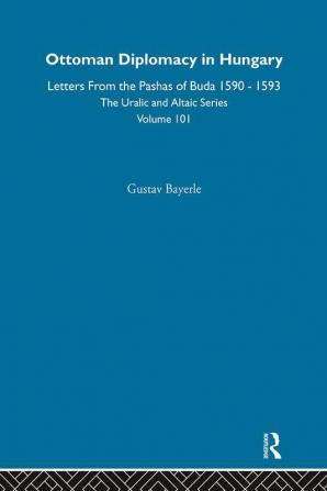 Ottoman Diplomacy in Hungary