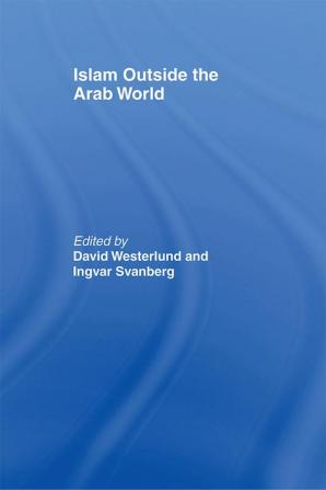 Islam Outside the Arab World