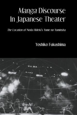 Manga Discourse in Japan Theatre