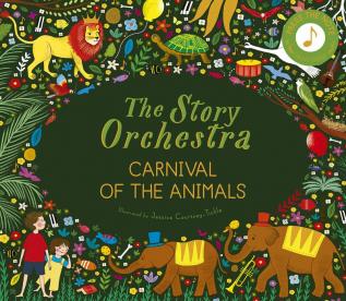 STORY ORCHESTRA: CARNIVAL OF THE ANIMALS