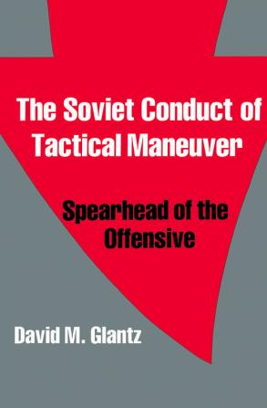 Soviet Conduct of Tactical Maneuver